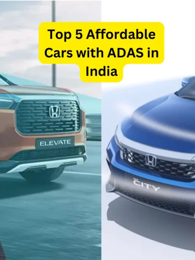 Top 5 Affordable Cars with ADAS in India